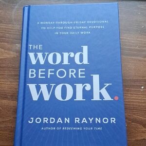 The Word Before Work by Jordan Raynor - Blue Hardcover